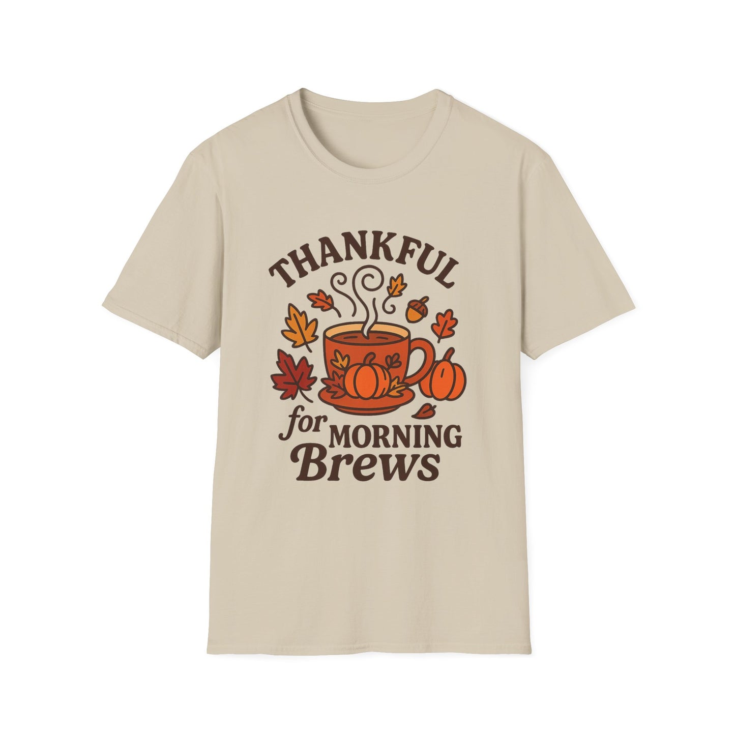 Thankful for Morning Brews - Funny Thanksgiving Coffee T-Shirt