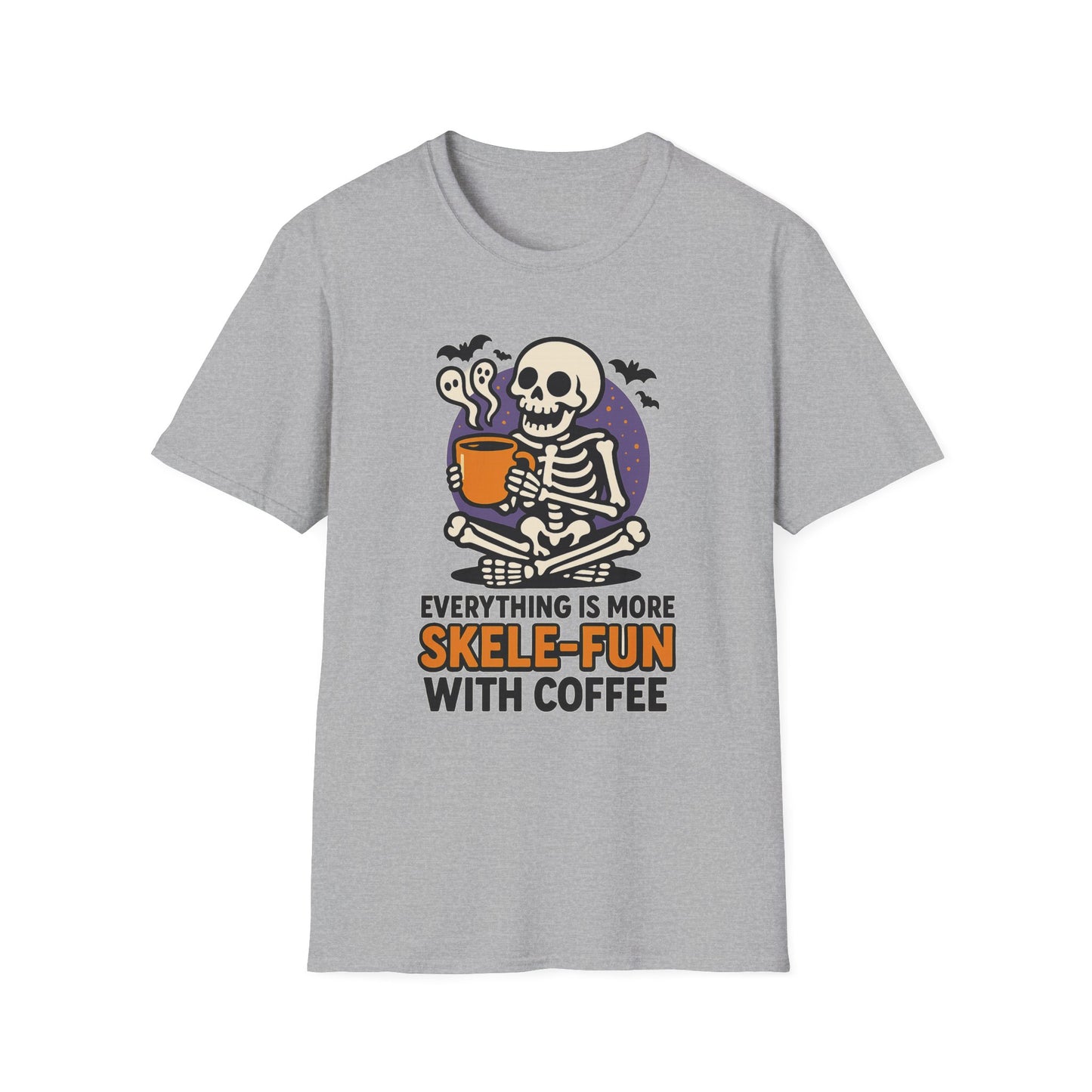 Everything Is More Skele-fun With Coffee - Funny Coffee T-Shirt