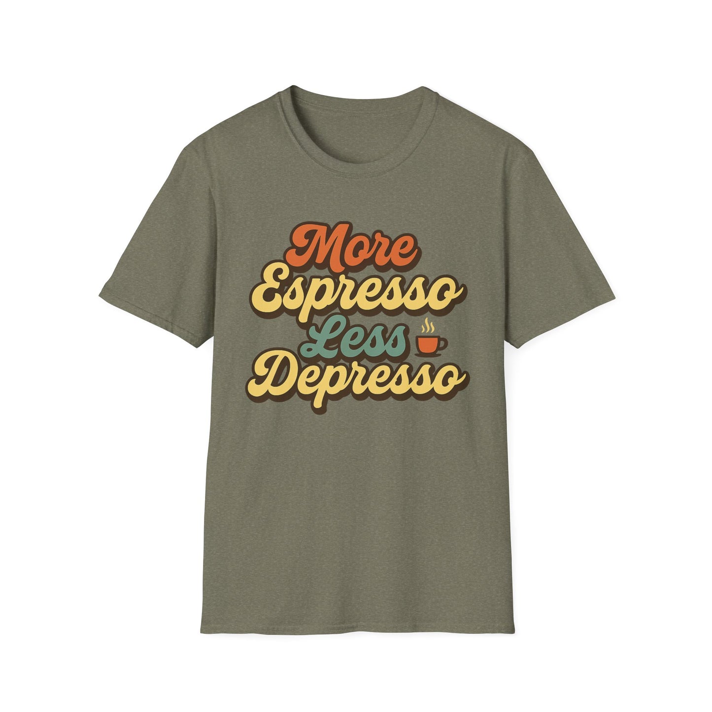More Espresso, Less Depresso - Funny Coffee T-Shirt