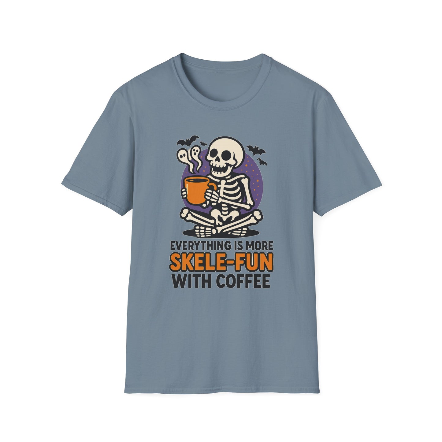Everything Is More Skele-fun With Coffee - Funny Coffee T-Shirt