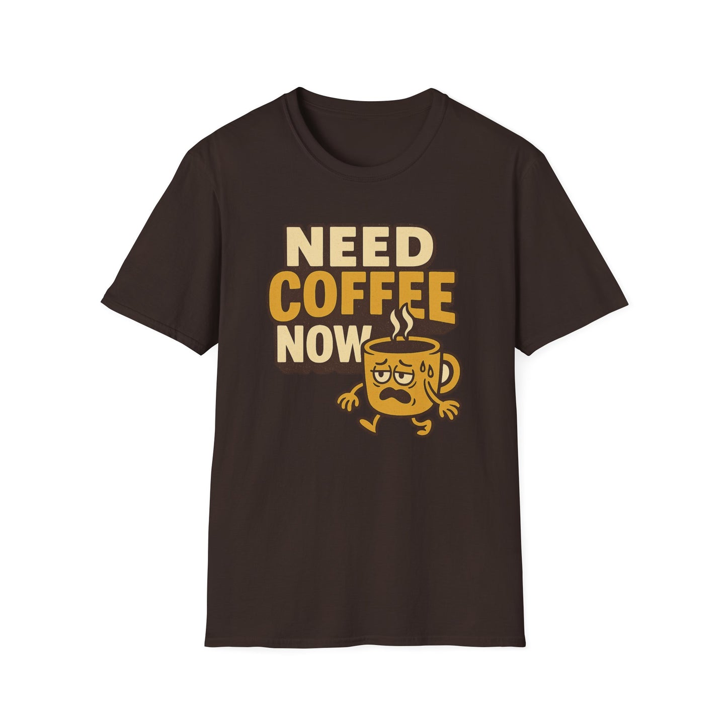 Cute Need Coffee Now - Funny Coffee T-Shirt
