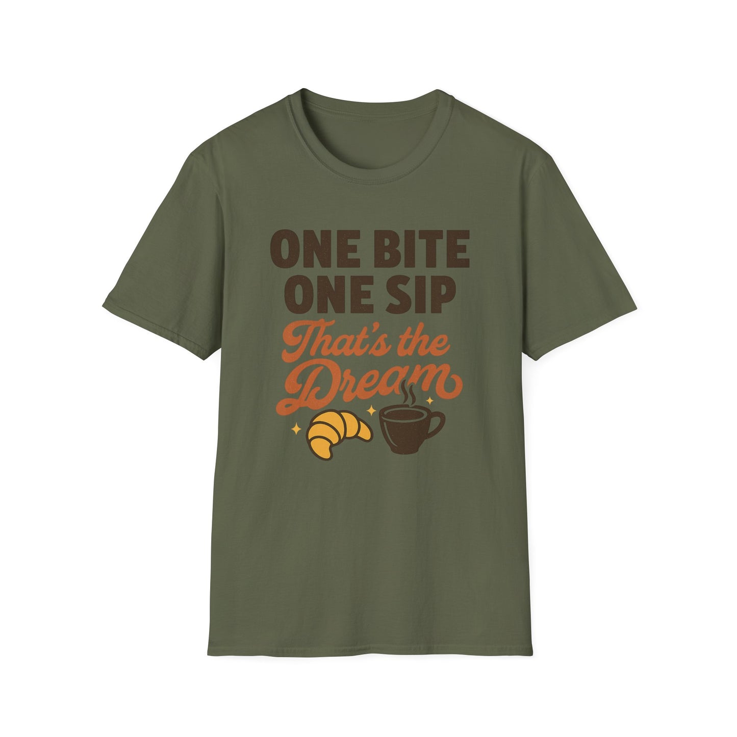 One Bite, One Sip, That’s the Dream - Funny Coffee T-Shirt