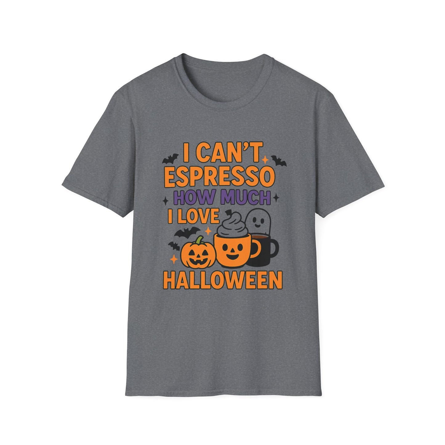 I Can’t Espresso How Much I Love Halloween - Funny Coffee T-Shirt