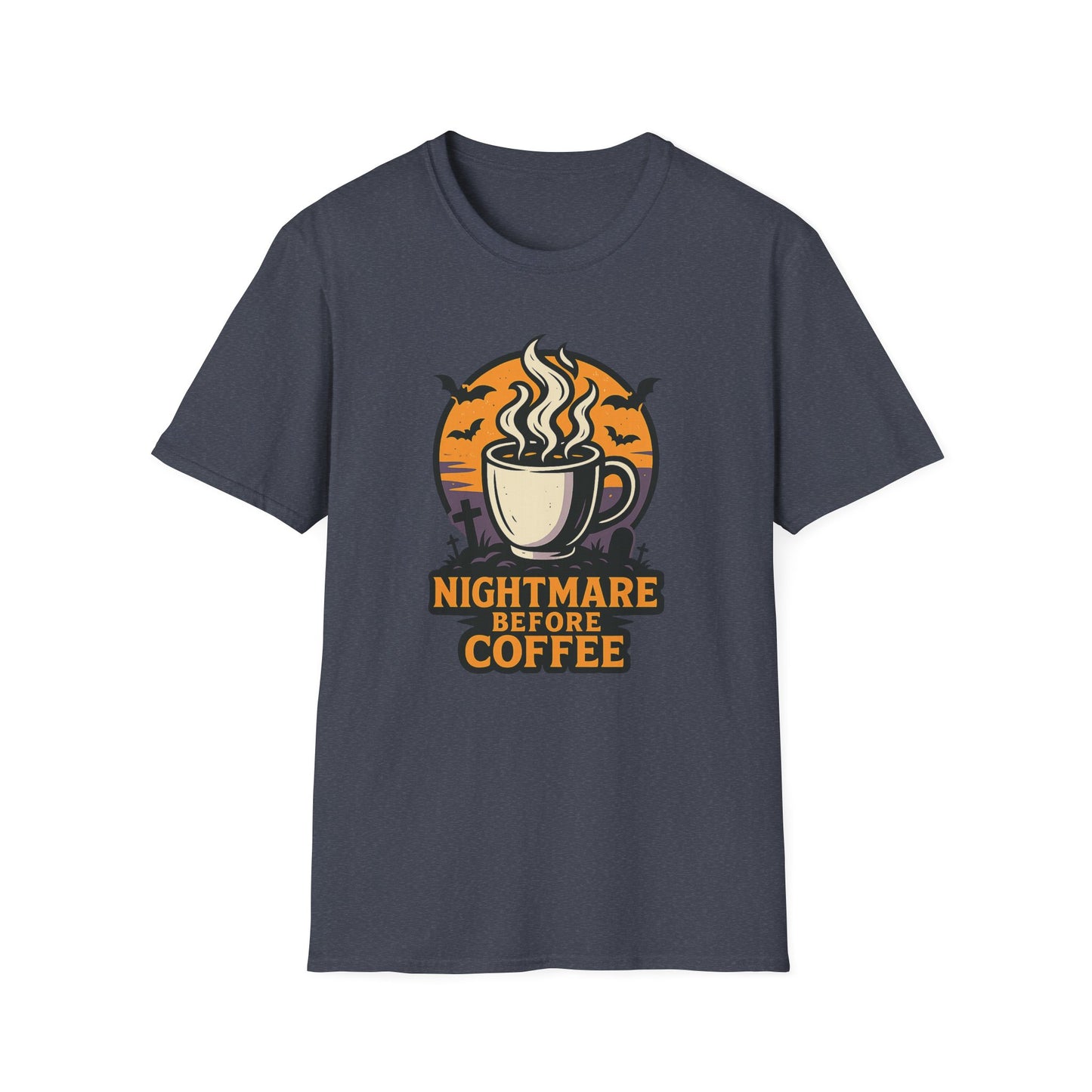 Nightmare Before Coffee - Funny Coffee T-Shirt