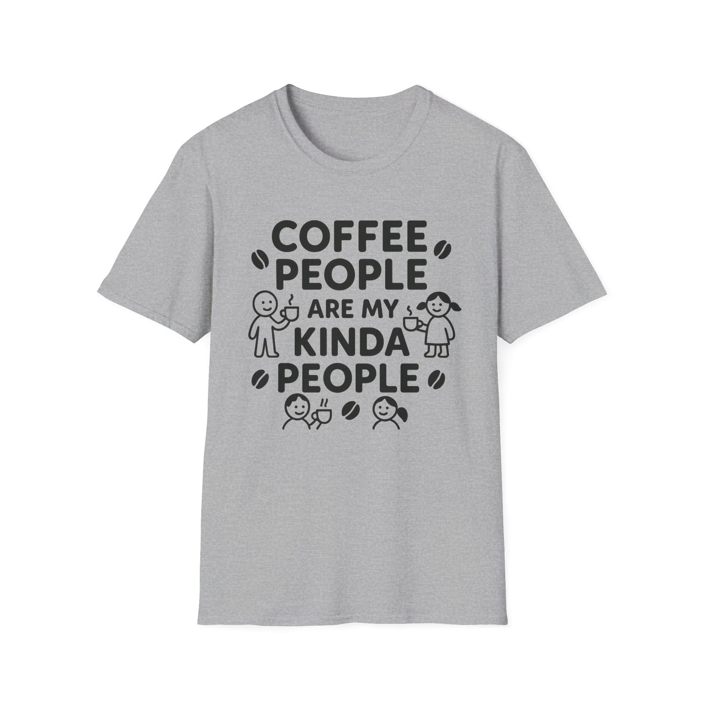 Coffee People Are My Kinda People - Funny Coffee T-Shirt