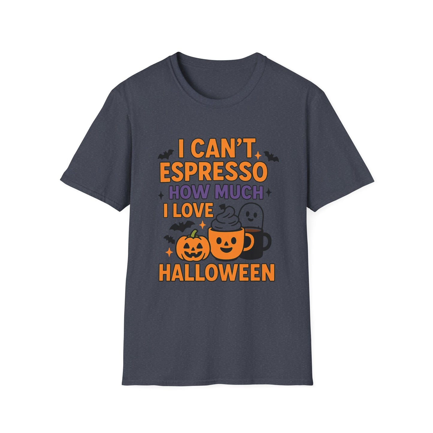 I Can’t Espresso How Much I Love Halloween - Funny Coffee T-Shirt