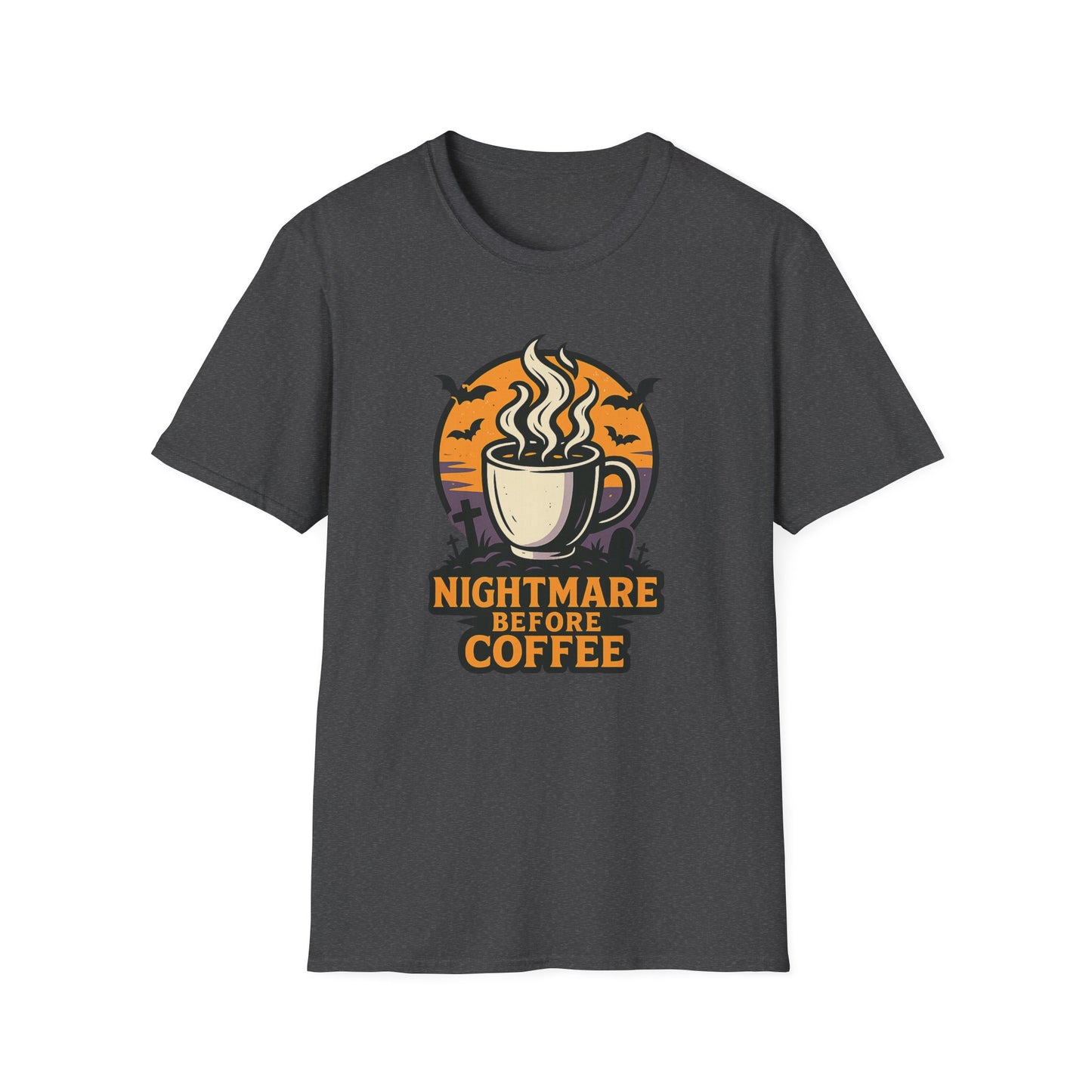 Nightmare Before Coffee - Funny Coffee T-Shirt