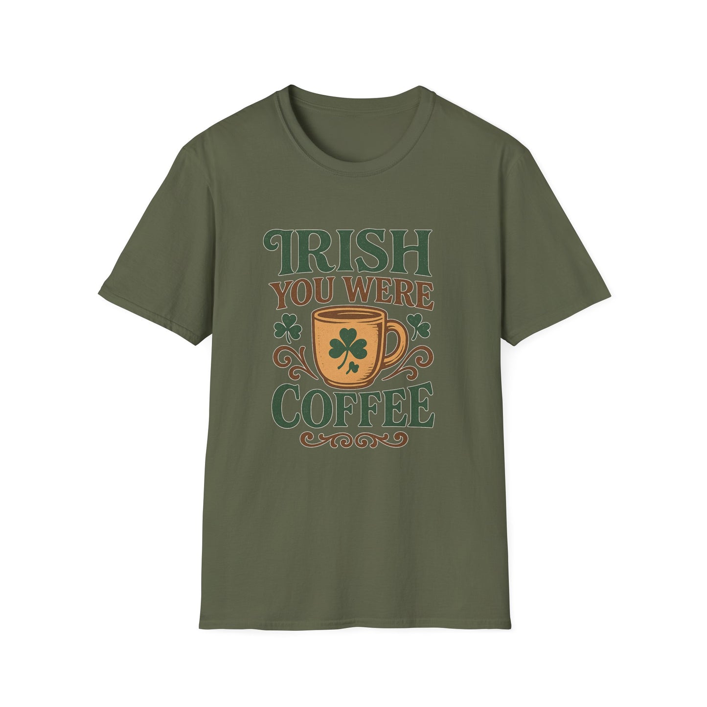 Irish You Were Coffee - Funny Coffee T-Shirt