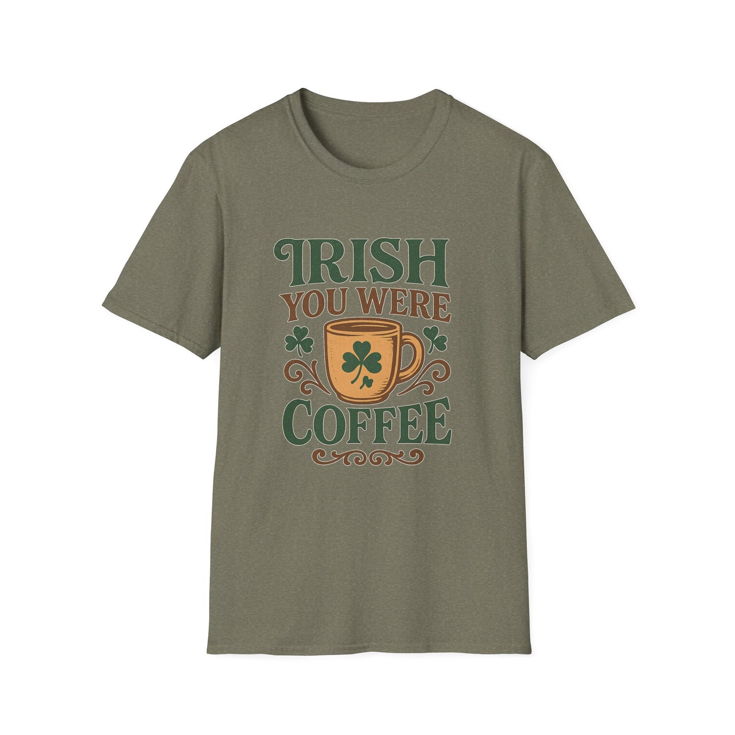 Irish You Were Coffee - Funny Coffee T-Shirt