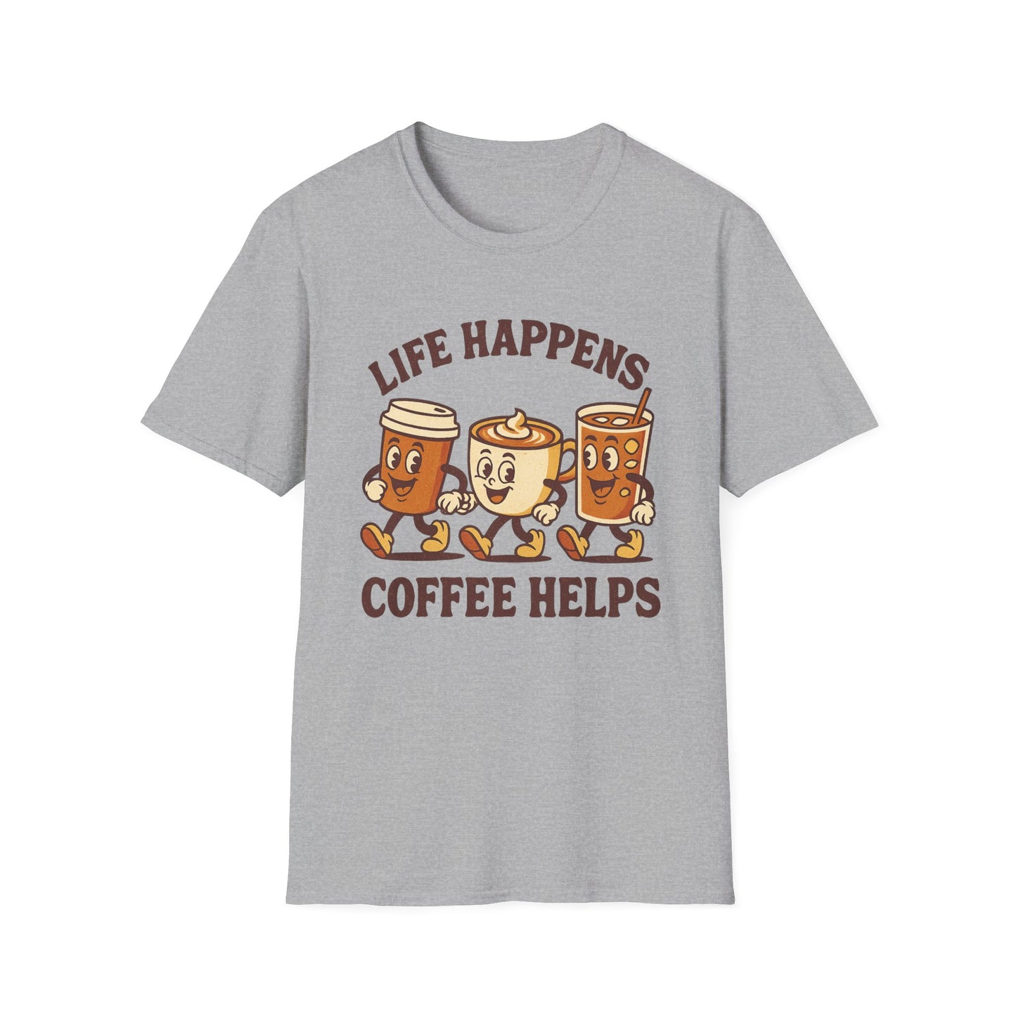 Life Happens Coffee Helps - Funny Coffee T-Shirt