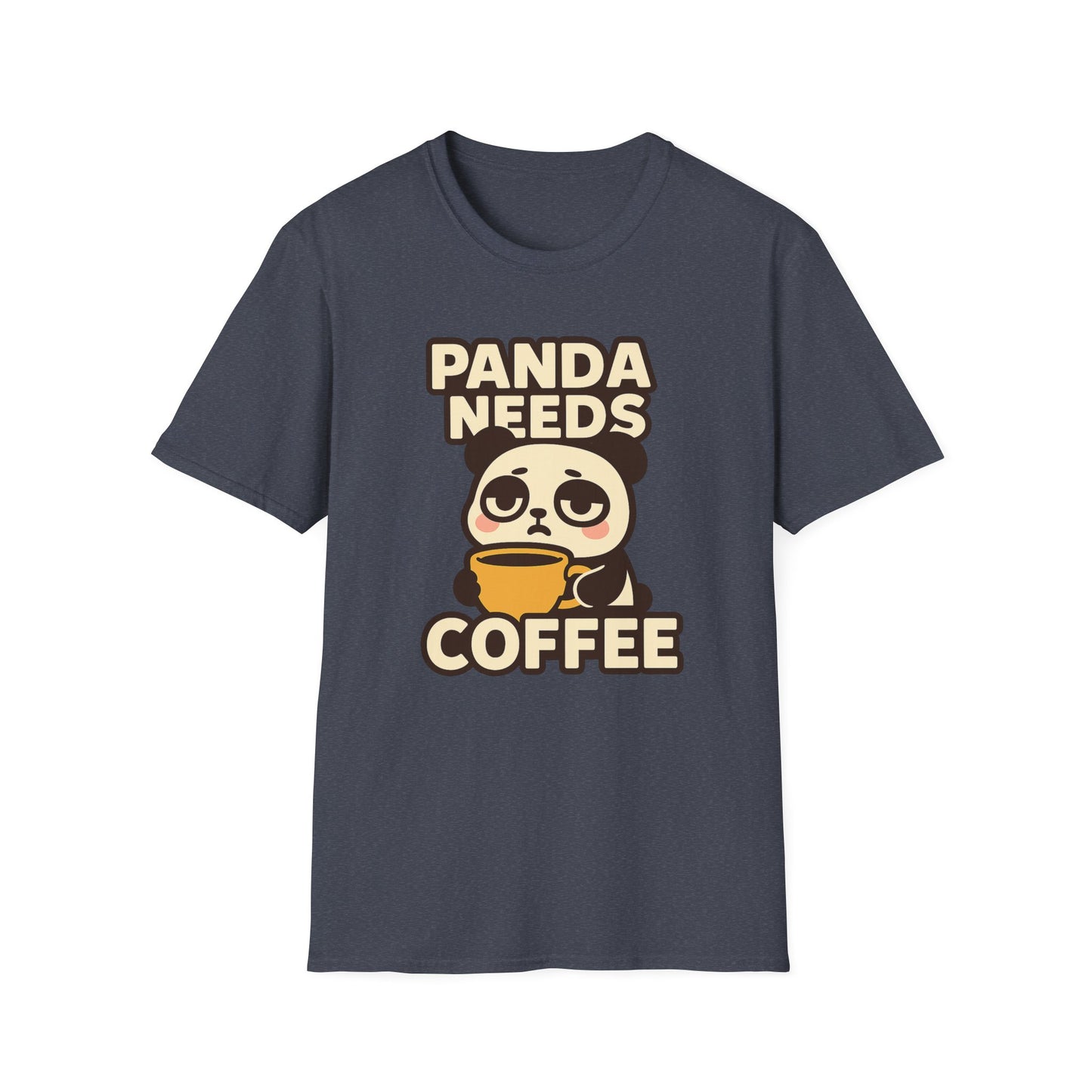 PANDA NEEDS COFFEE- Funny Coffee T-Shirt