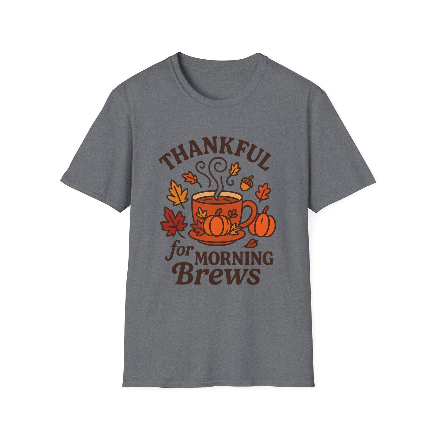 Thankful for Morning Brews -  Funny Thanksgiving Coffee T-Shirt