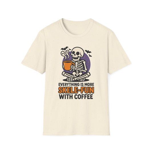 Everything Is More Skele-fun With Coffee -  Funny Coffee T-Shirt
