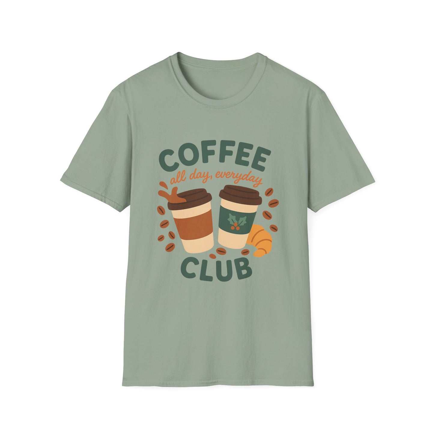 Coffee Club All Day, Everyday -  Funny Coffee T-Shirt