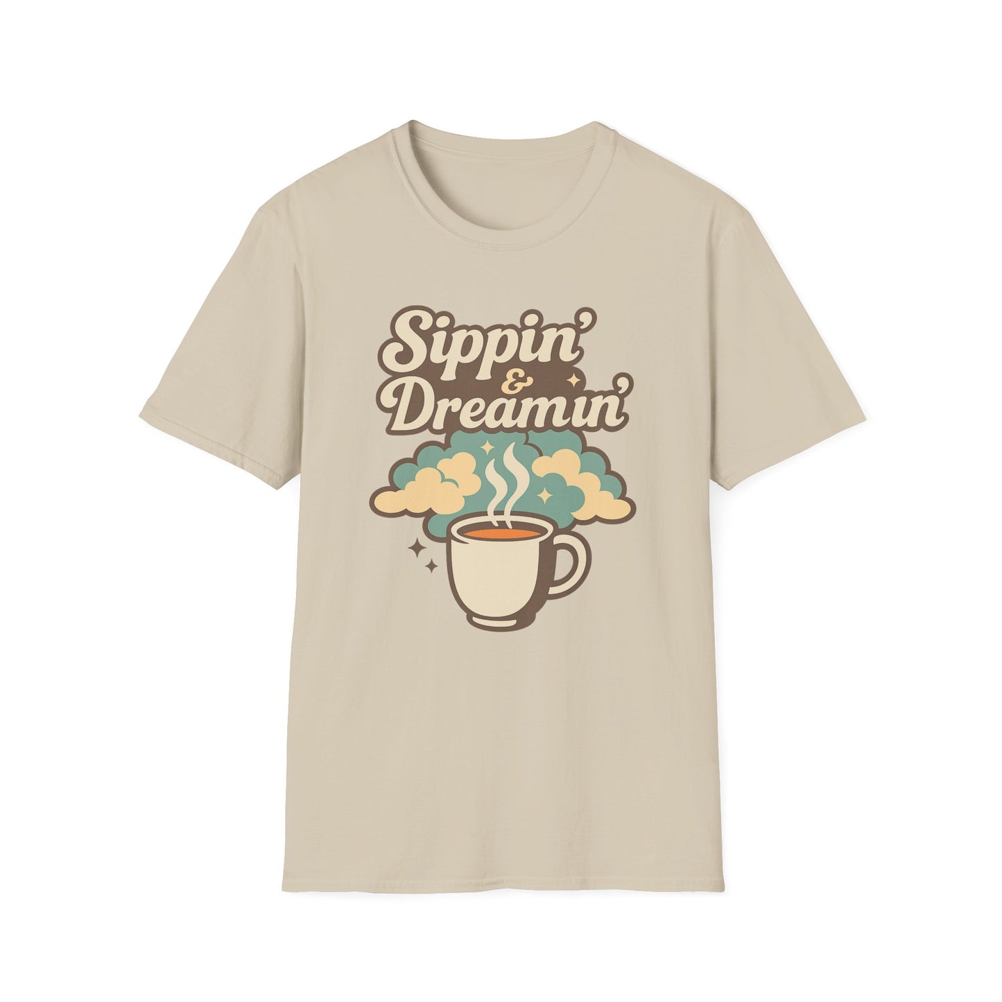 Sippin’ & Dreamin-  Funny Coffee T-Shirt