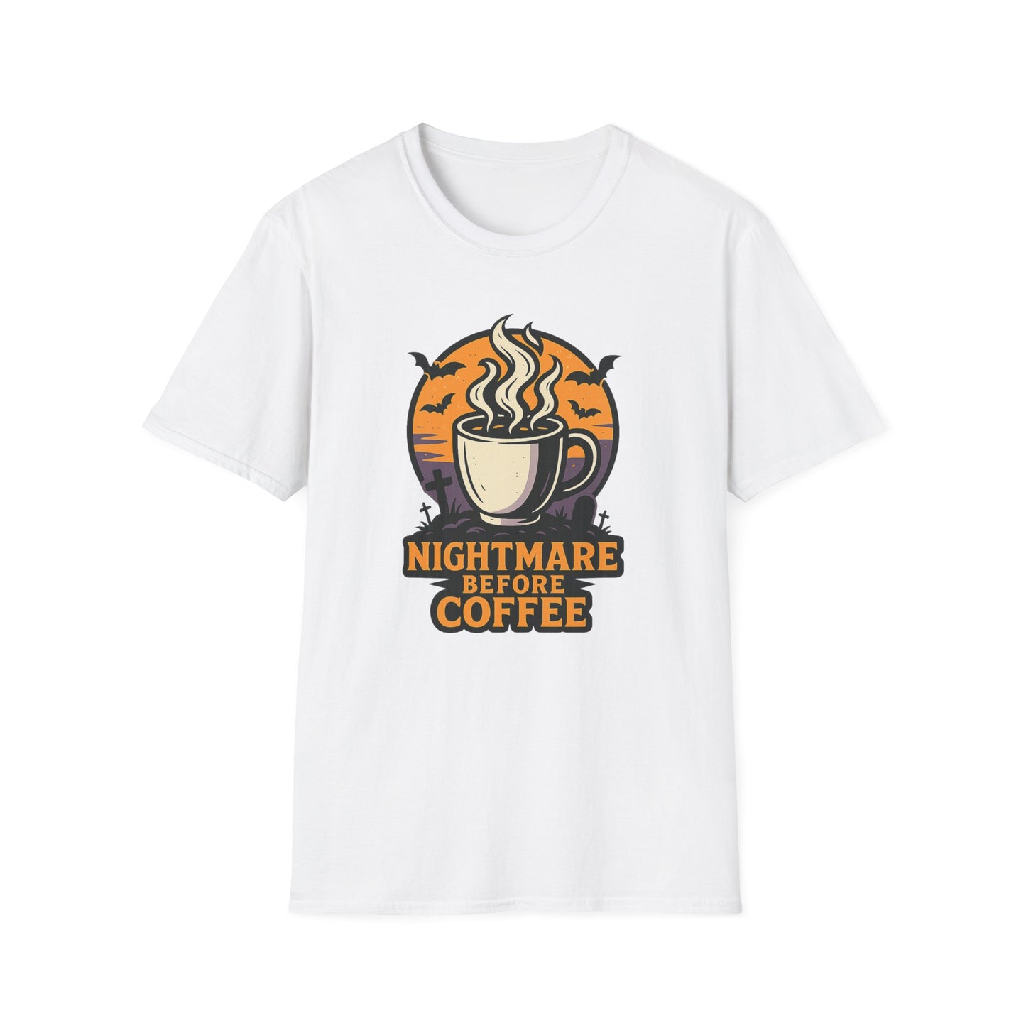 Nightmare Before Coffee -  Funny Coffee T-Shirt