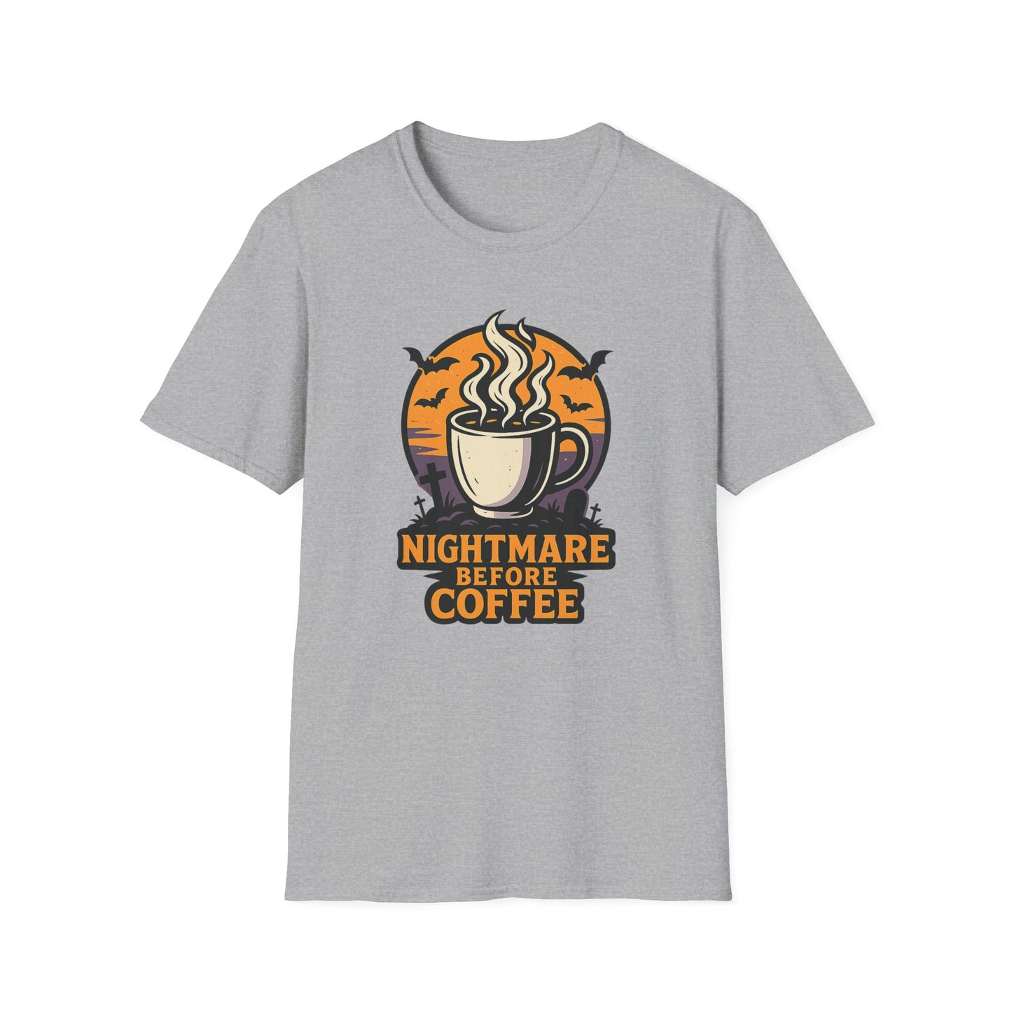 Nightmare Before Coffee -  Funny Coffee T-Shirt
