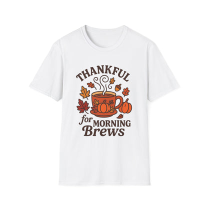 Thankful for Morning Brews -  Funny Thanksgiving Coffee T-Shirt