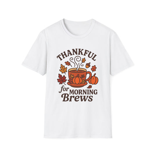 Thankful for Morning Brews -  Funny Thanksgiving Coffee T-Shirt