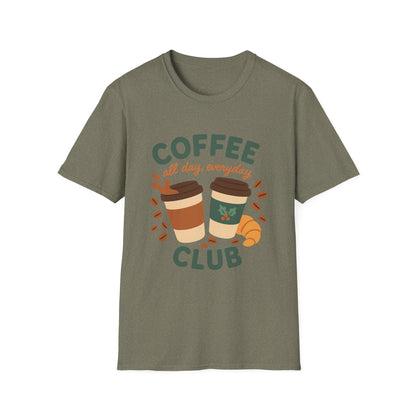 Coffee Club All Day, Everyday -  Funny Coffee T-Shirt