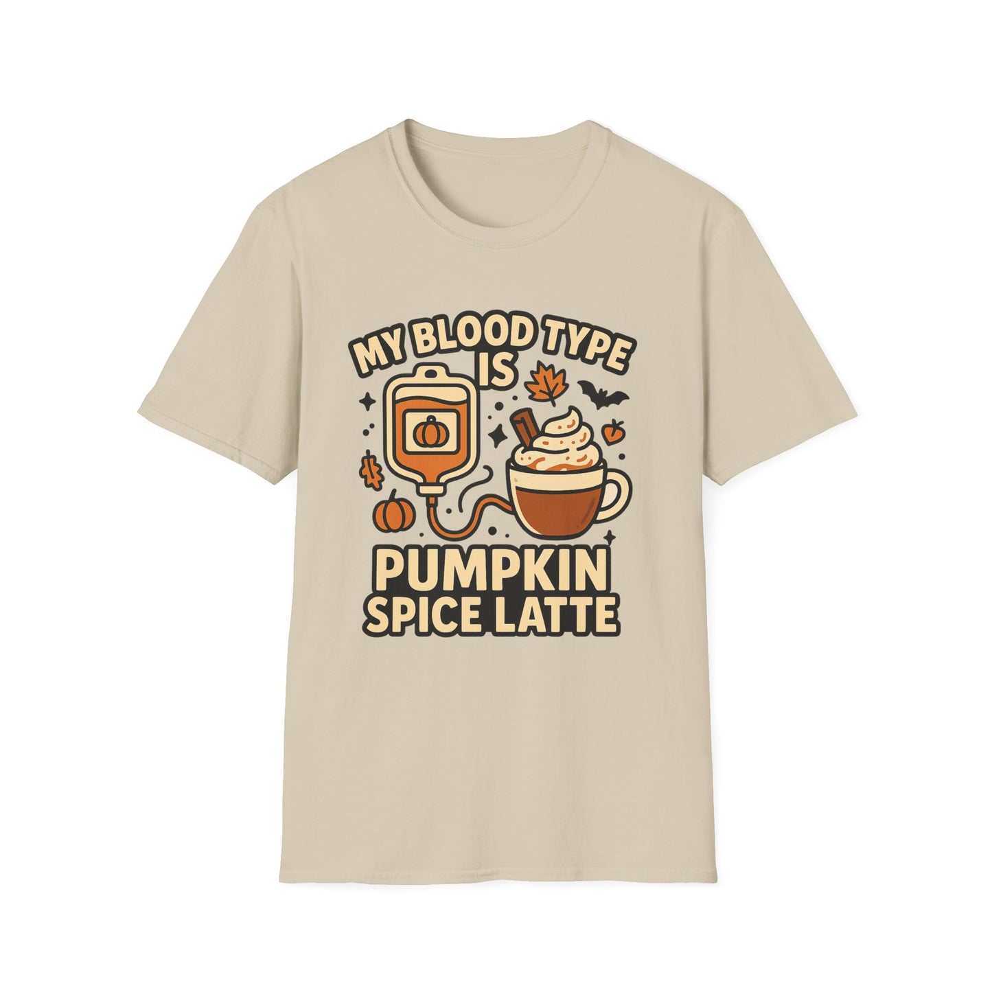My Blood Type Is Pumpkin Spice Latte -  Funny Halloween Coffee T-Shirt