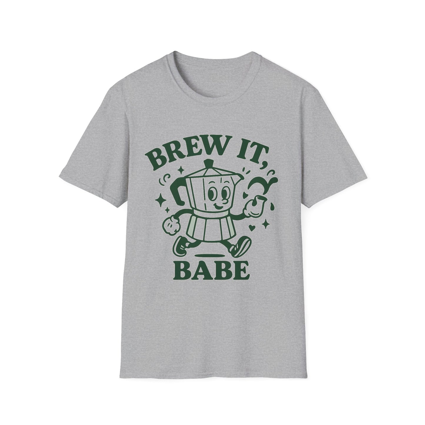 Brew It, Babe -  Funny Coffee T-Shirt