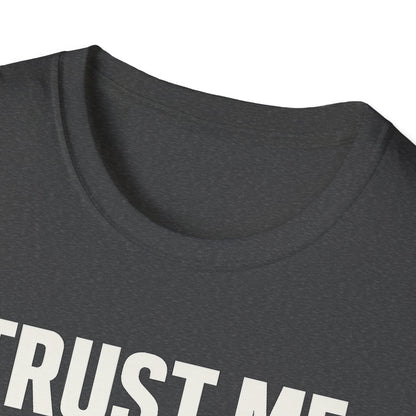 TRUST ME, I NEED COFFEE -  Funny Coffee T-Shirt
