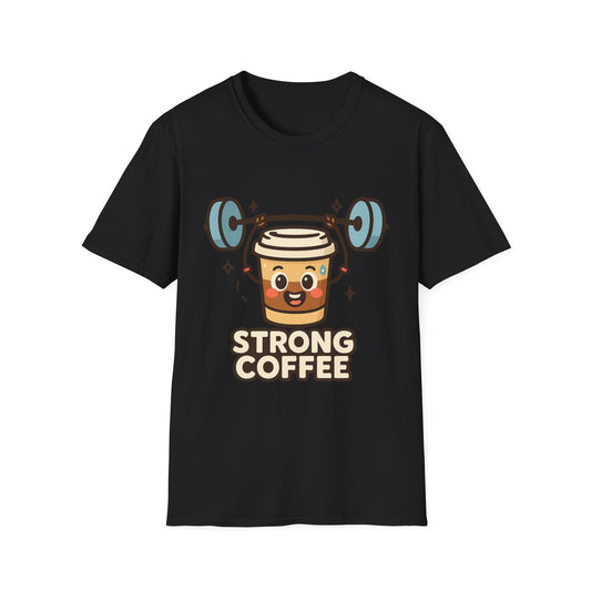 Strong Coffee -  Funny Coffee T-Shirt