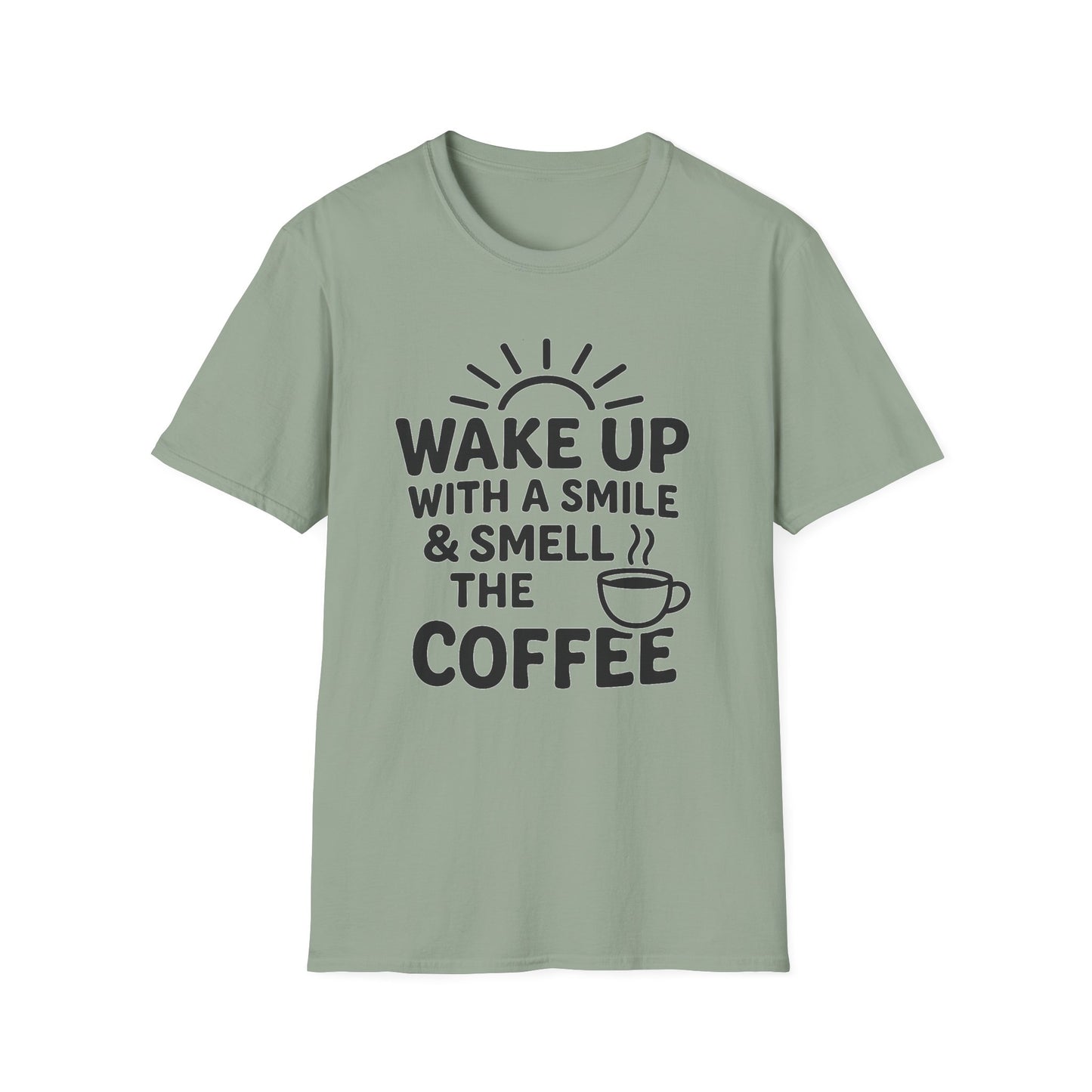 Wake Up with a Smile & Smell the Coffee -  Funny Coffee T-Shirt