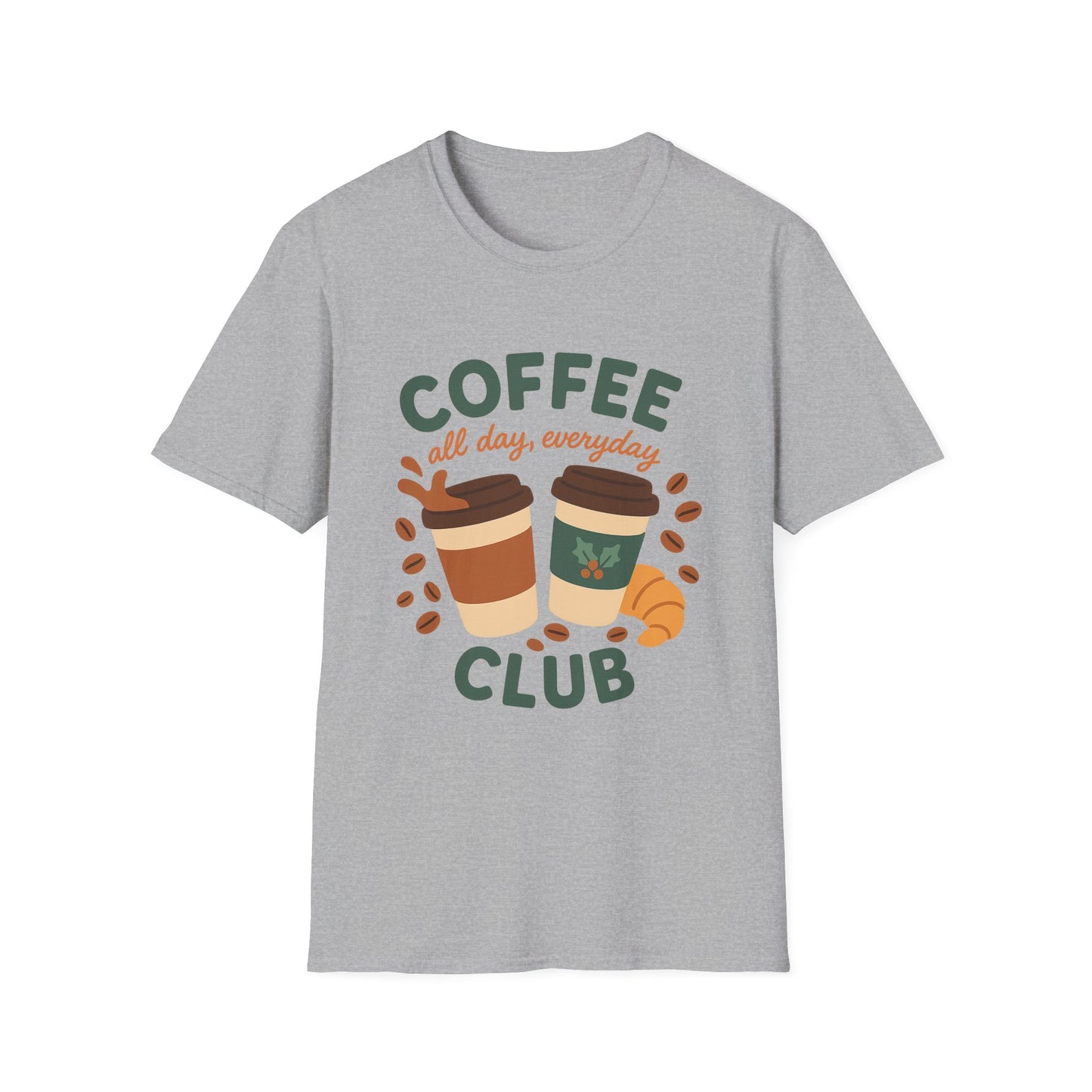 Coffee Club All Day, Everyday -  Funny Coffee T-Shirt