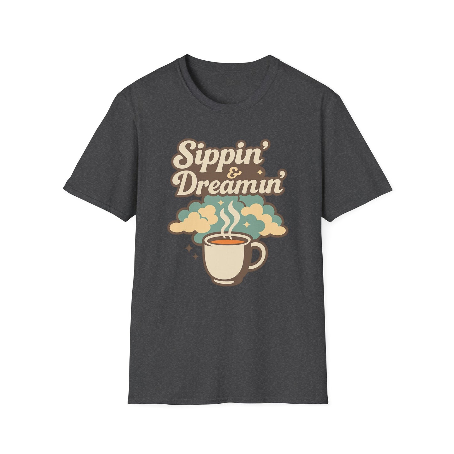 Sippin’ & Dreamin-  Funny Coffee T-Shirt