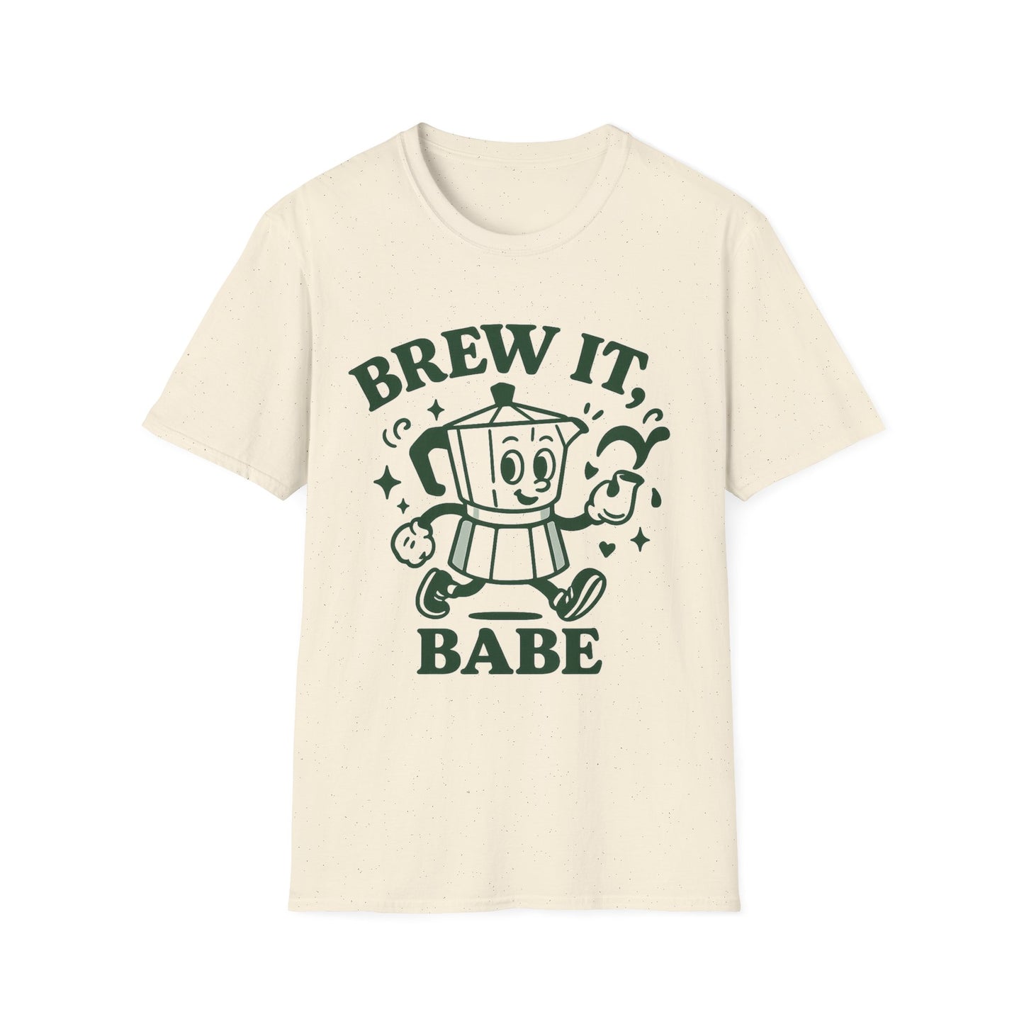 Brew It, Babe -  Funny Coffee T-Shirt