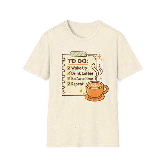 Coffee To-do List -  Funny Coffee T-Shirt