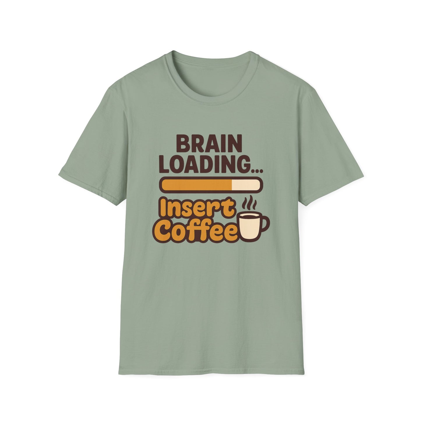 Brain Loading... Insert Coffee-  Funny Coffee T-Shirt