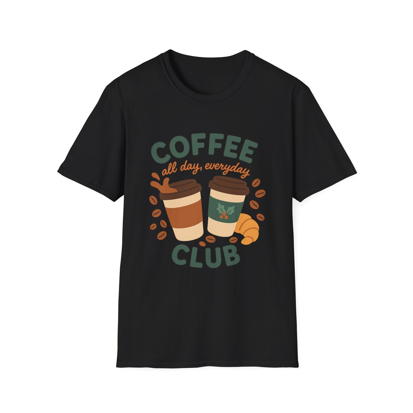 Coffee Club All Day, Everyday -  Funny Coffee T-Shirt