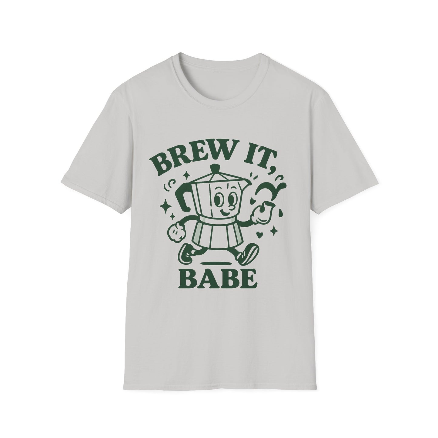Brew It, Babe -  Funny Coffee T-Shirt