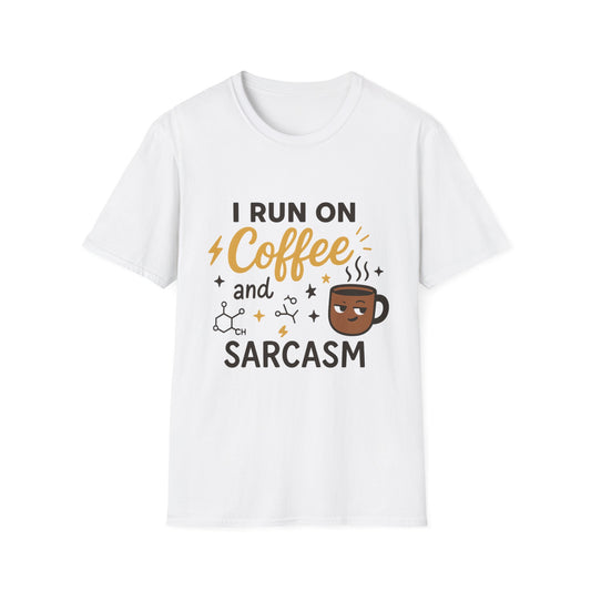 I Run On Coffee & Sarcasm -  Funny Coffee T-Shirt