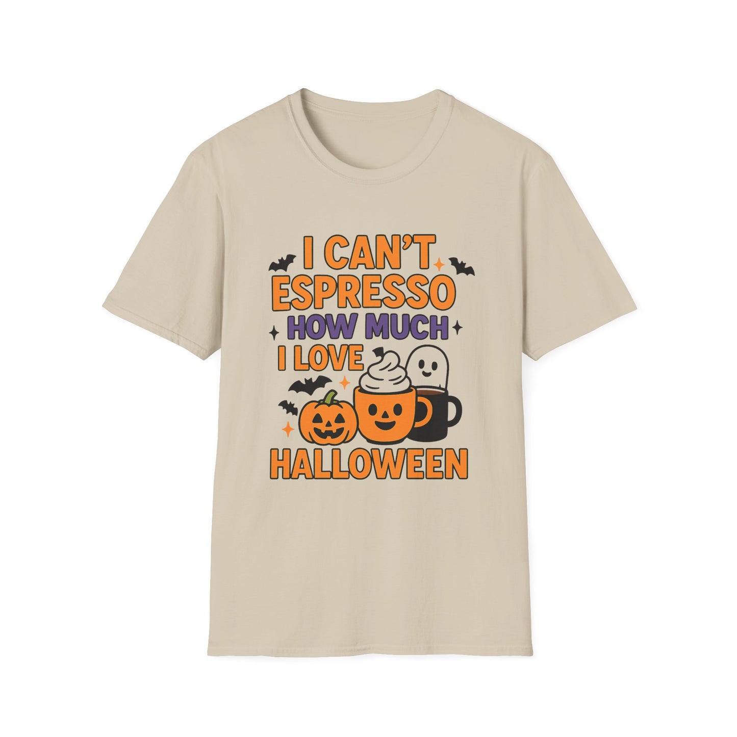 I Can’t Espresso How Much I Love Halloween -  Funny Coffee T-Shirt