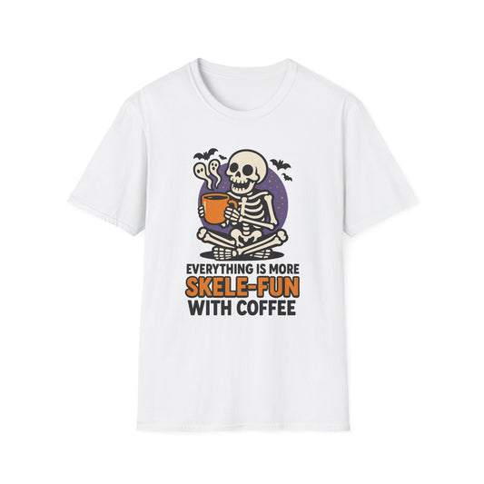 Everything Is More Skele-fun With Coffee -  Funny Coffee T-Shirt