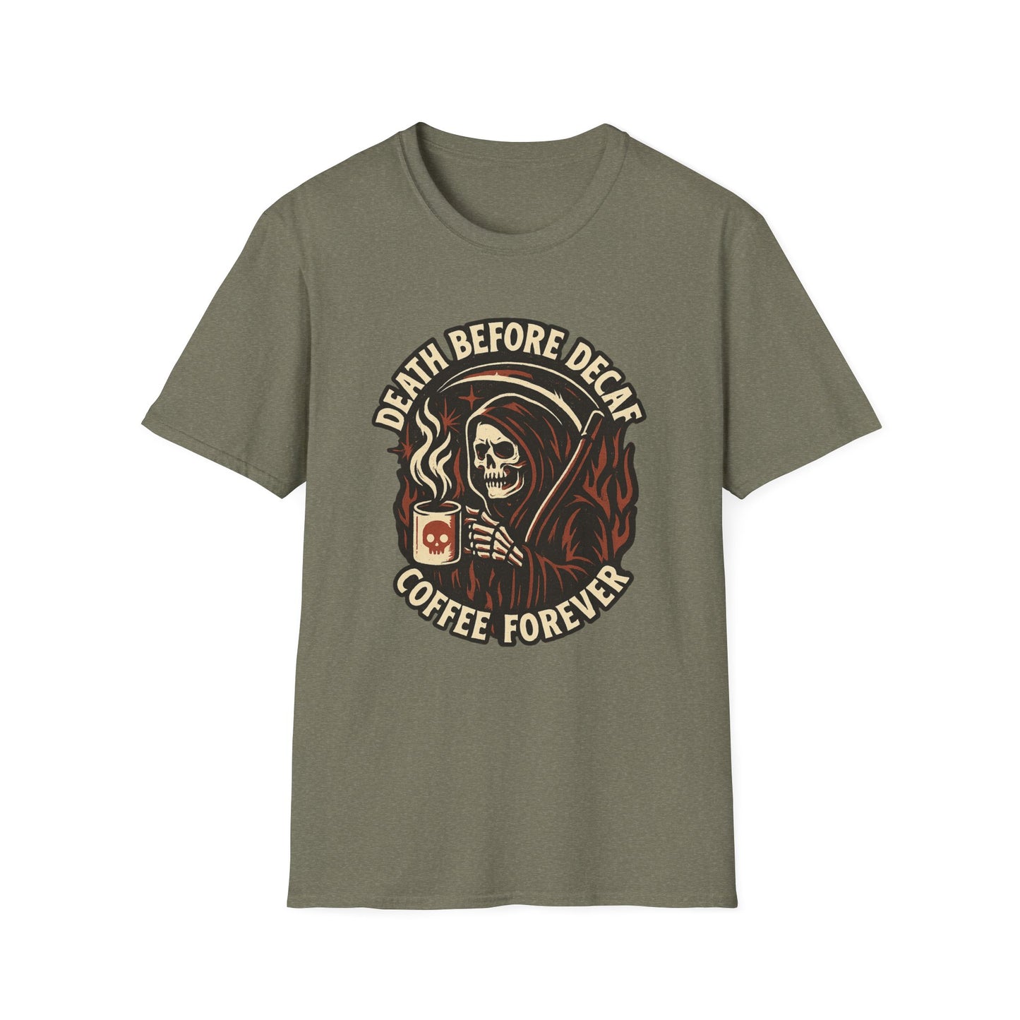 Death Before Decaf, Coffee Forever - Funny Coffee T-Shirt