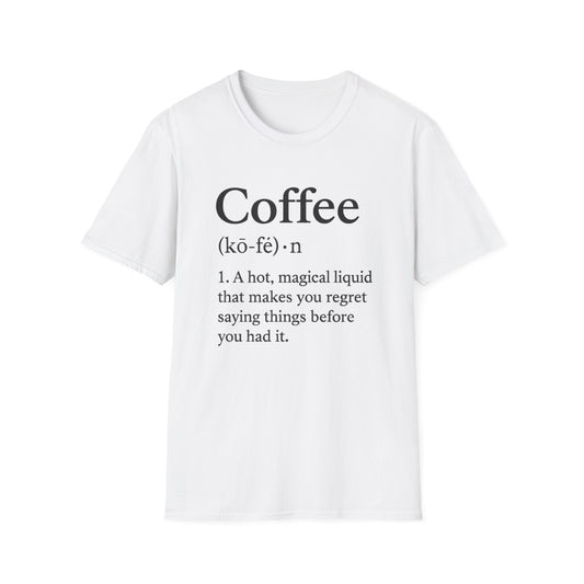 Fun Coffee Definition -  Funny Coffee T-Shirt