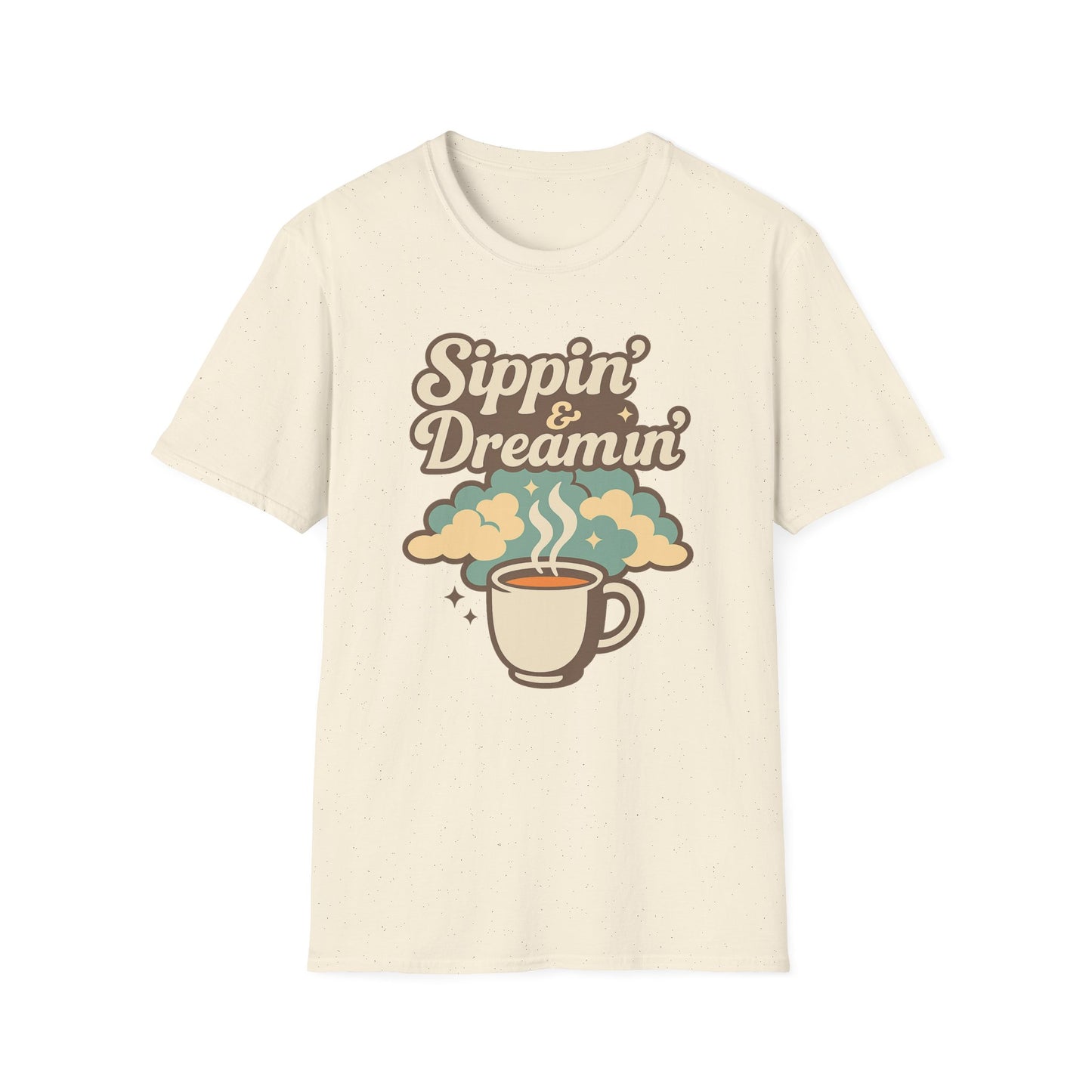 Sippin’ & Dreamin-  Funny Coffee T-Shirt