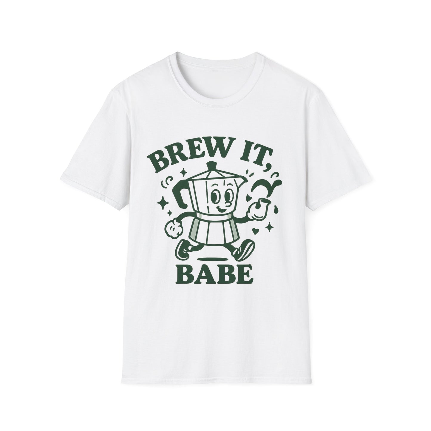 Brew It, Babe -  Funny Coffee T-Shirt
